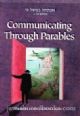 Communicating Through Parables Vol. 2